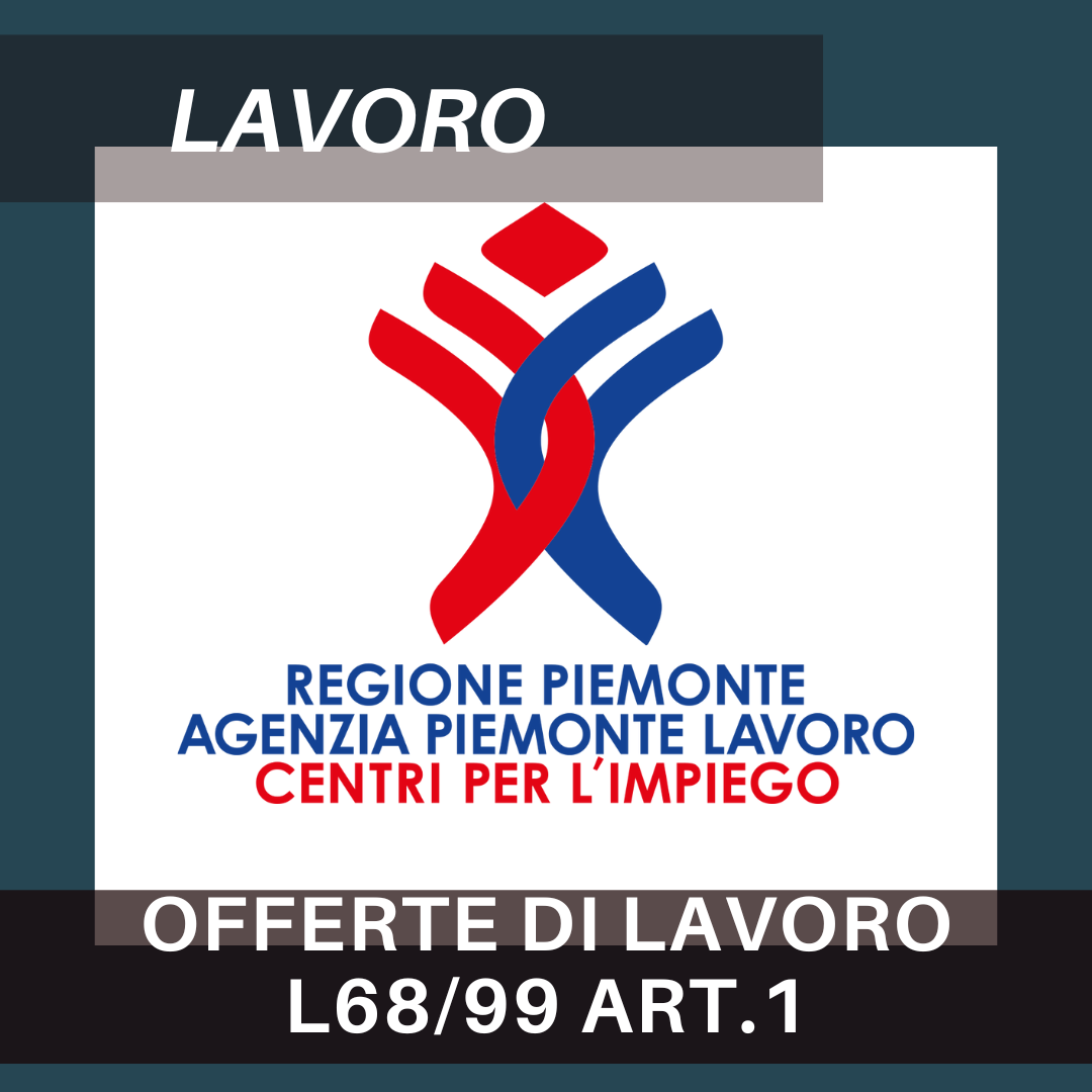 OFFERTE DI LAVORO L.68/99 art.1 – AZIENDA DI CHERASCO CERCA IMPIEGATO/A